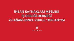 İNSAN KAYNAKLARI MESLEKİ İŞBİRLİĞİ DERNEĞİ – 07.02.2026